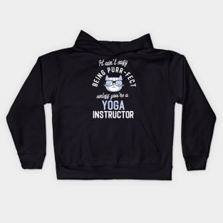 Yoga Instructor Cat Lover Gifts - It ain't easy being Purr Fect Kids Hoodie